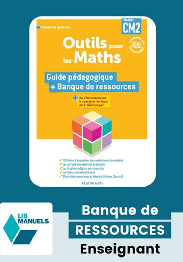 Outils pour les Maths CM2 (2026) - Guide pédagogique + Banque de ressources