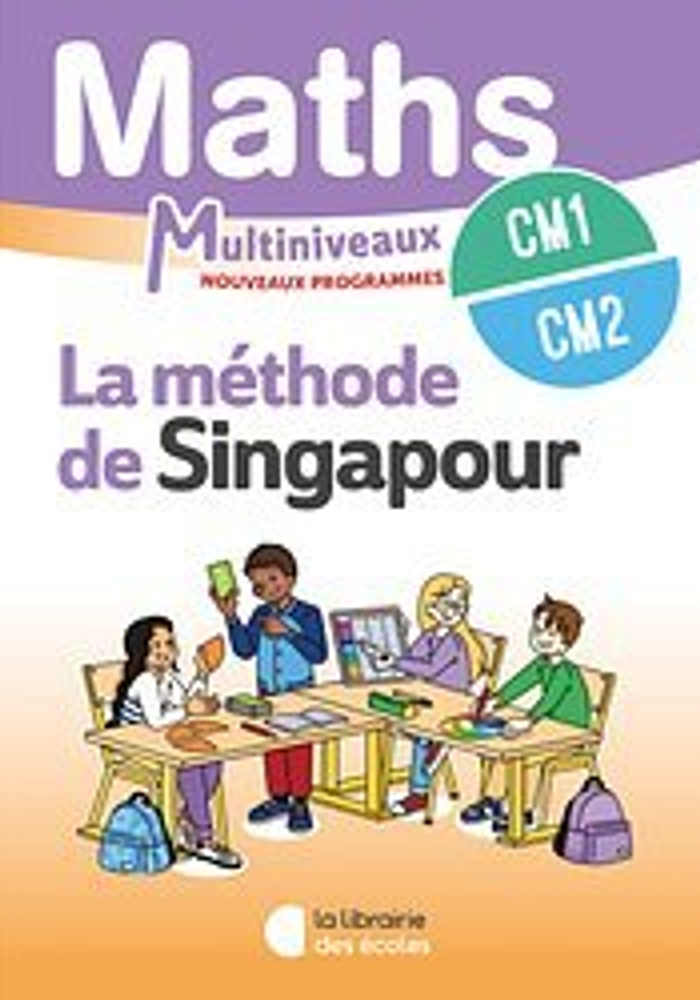 Méthode de Singapour CM1/CM2 (2026) - Manuel