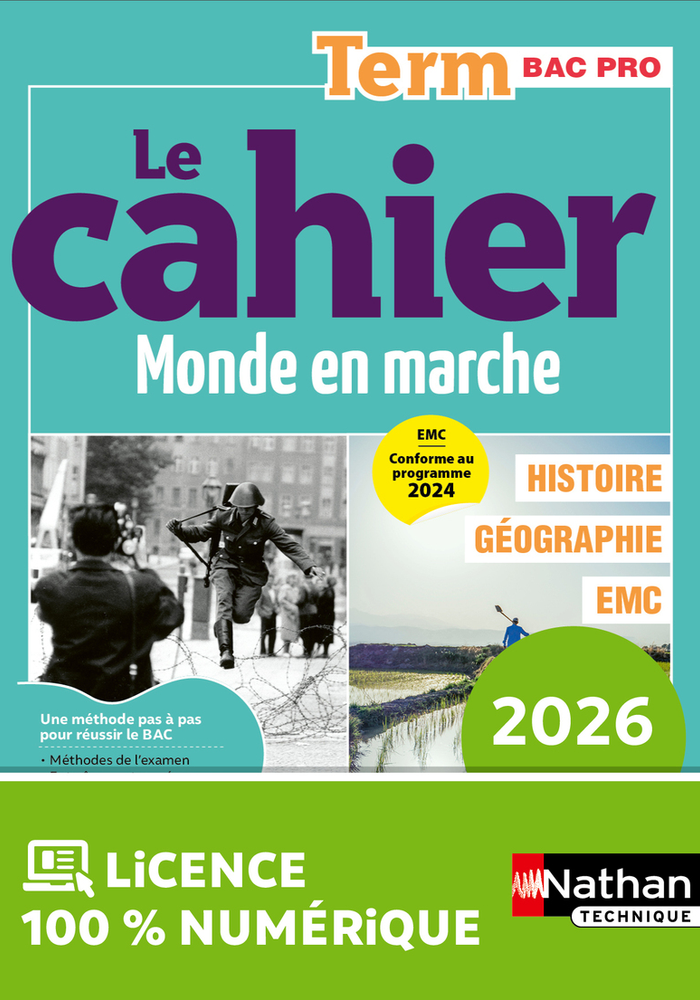 Le cahier Histoire-Géographie - EMC Term Bac Pro - Coll. Monde en marche - la méthode pas à pas pour réussir - Ed. 2026