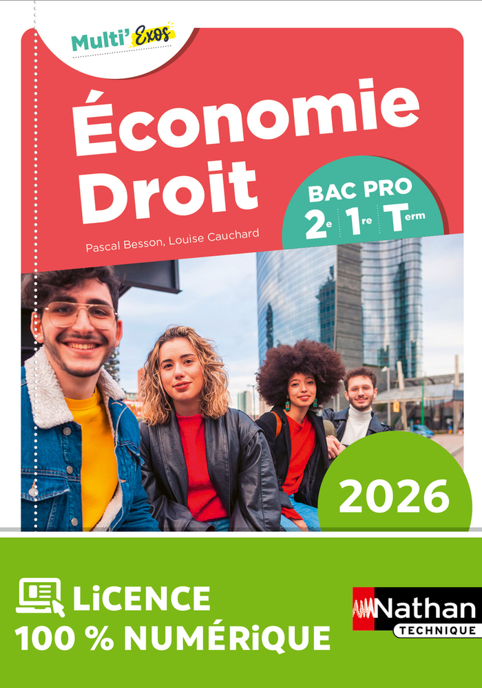 Economie-Droit - Tome Unique - 2de/1re/Term Bac Pro - Coll. Multi'Exos - Ed. 2026